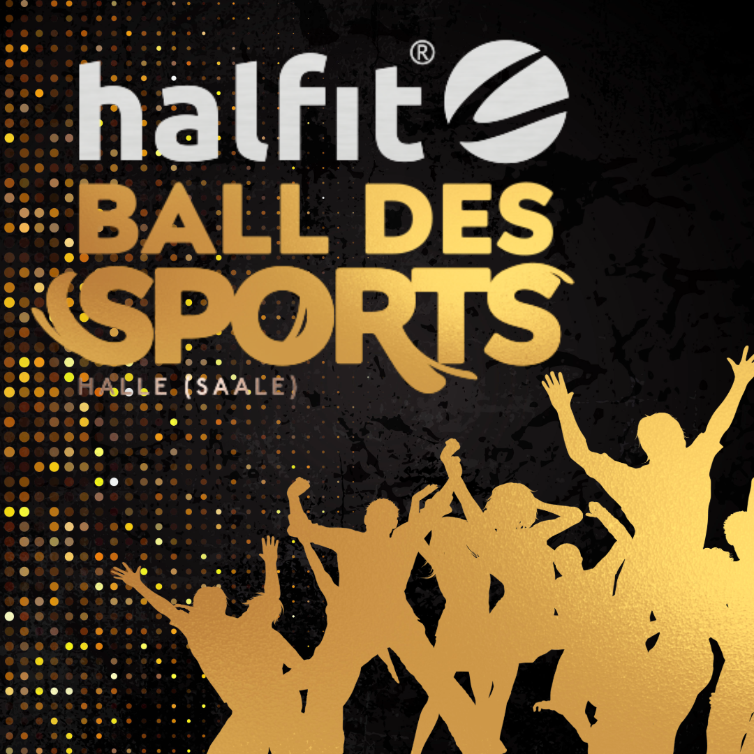 halfit Ball des Sports Halle (Saale) – Party- und Netzwerkabend für den hallischen Sport
